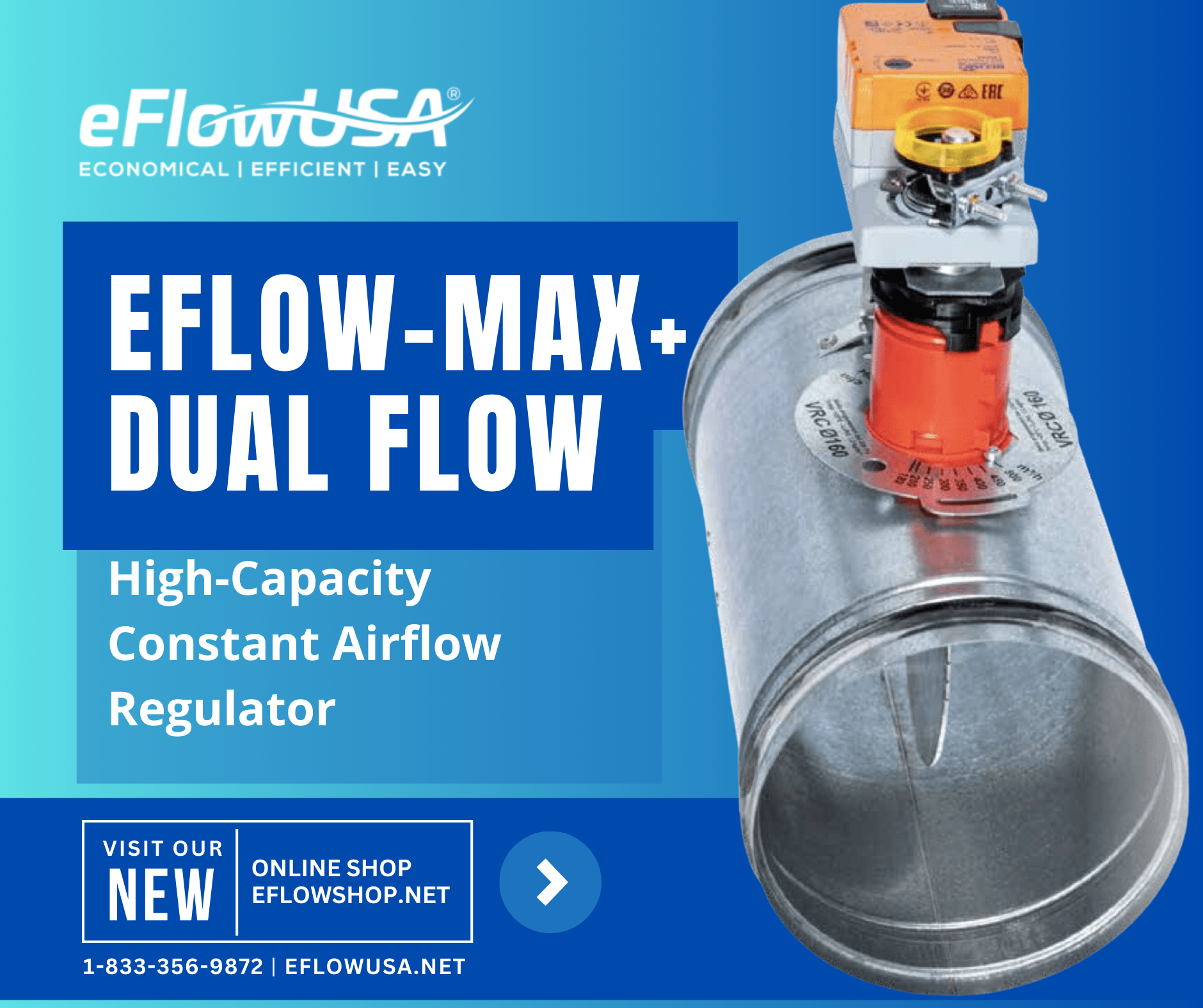 eFlow-MAX Dual Flow High Capacity Constant Airflow Regulator